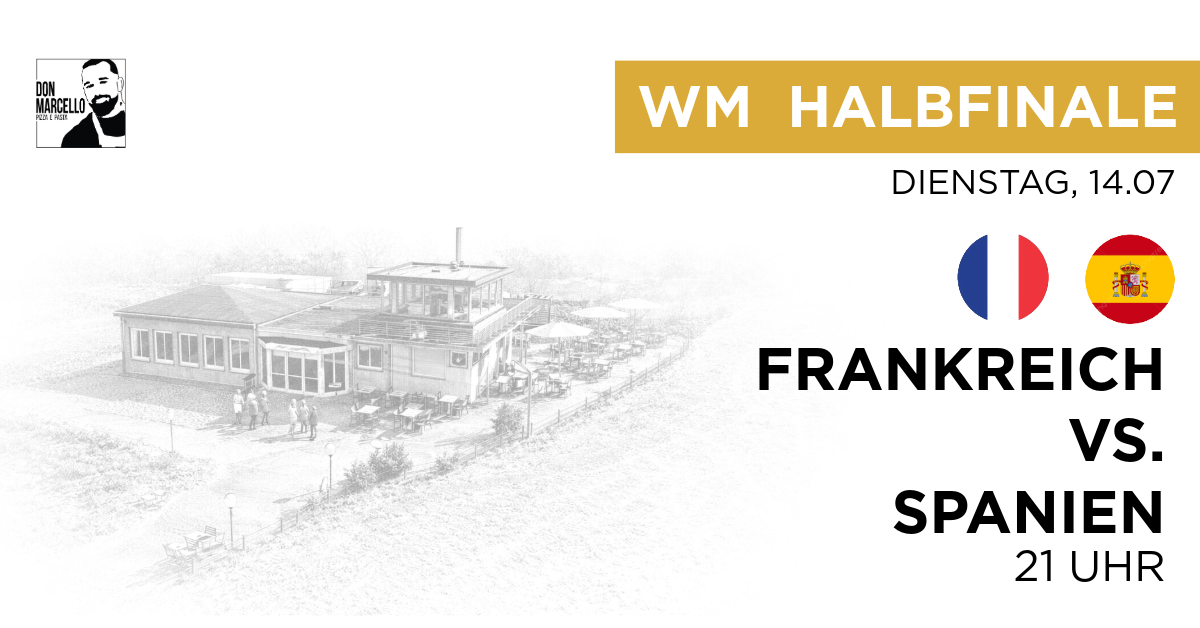 WM Halbfinale - Frankreich vs. Spanien